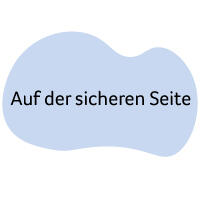 Auf der sicheren Seite