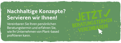 Nachhaltige Konzepte mit Plant-based Nachhaltige Konzepte mit Plant-based